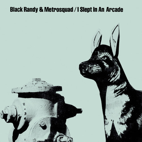 Black Randy & Metrosquad - I Slept In An Arcade - Vinyl Record