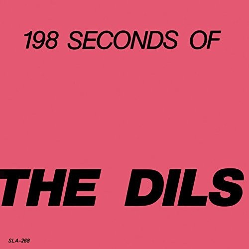 Dils - 198 Seconds Of The Dils - Vinyl Record