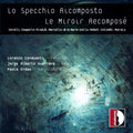 Corelli / Couperin / Vivaldi / Cavasanti / Erdas - Recomposed Mirror - Music CD