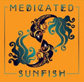 Medicated Sunfish - Medicated Sunfish - Vinyl Record