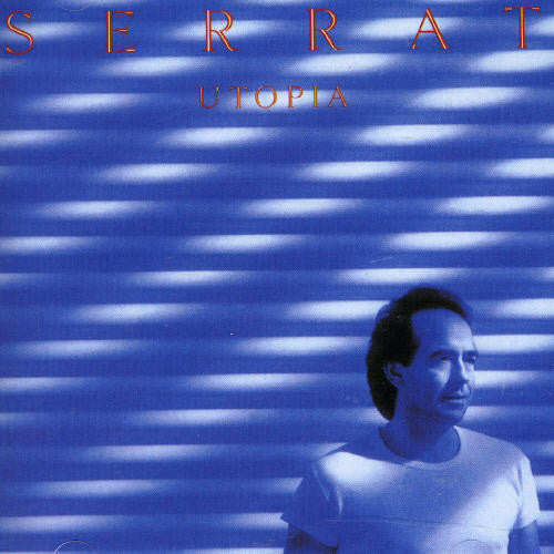 Serrat,joan Manuel - Utopia - Music CD