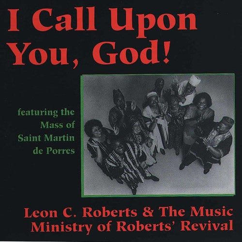 Roberts,leon - I Call Upon You God - Music CD