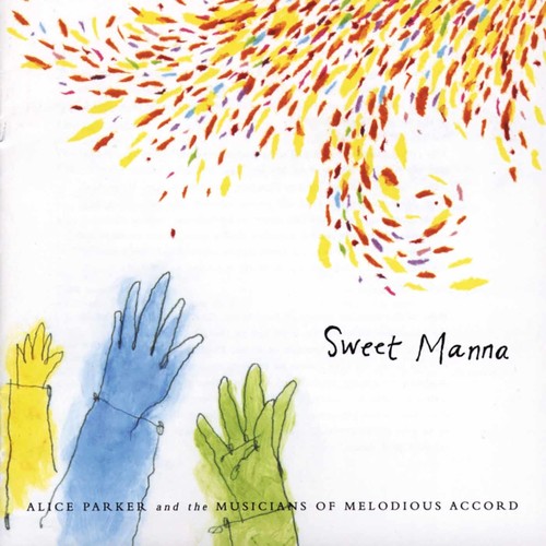 Parker,alice - Sweet Manna - Music CD