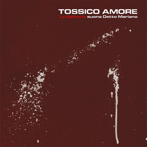 La Batteria - Tossico Amore - Music CD
