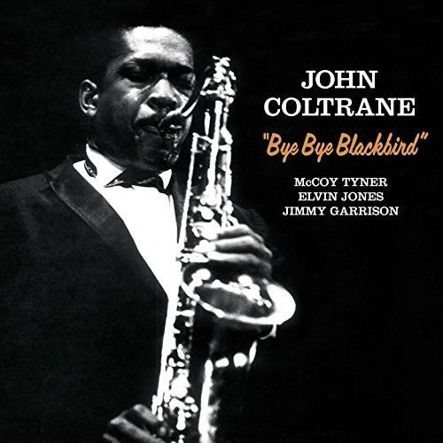 Coltrane,john - Bye Bye Blackbird + 2 Bonus Tracks - Vinyl Record