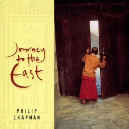 Chapman,philip - Journey To The East - Music CD