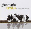 Testa,gianmaria - Da Questa Parte Del Mare (new Edition) - Music CD