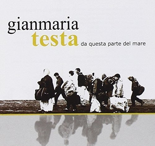 Testa,gianmaria - Da Questa Parte Del Mare (new Edition) - Music CD
