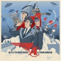 Autoramas - O Futuro Dos Autoramas - Music CD