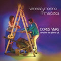 Moreno,vanessa / Marostica,fi - Cores Vivas - Music CD