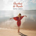 Calixto,danni - Quintais Do Mundo - Music CD