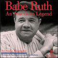 Ruth,babe - Babe Ruth: American Legend - Music CD
