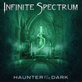 Infinite Spectrum - Haunter Of The Dark - Music CD
