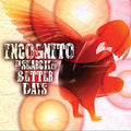 Incognito - In Search Of Better Days - Music CD