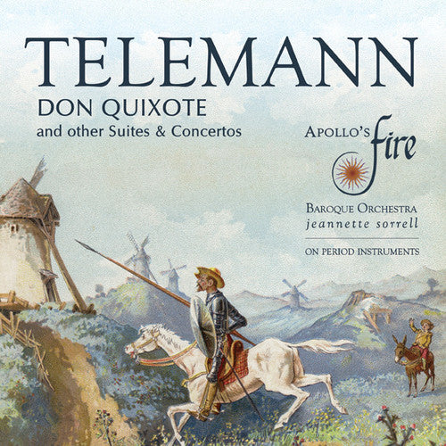 Apollo's Fire / Sorrell - Don Quixote And Other Suites & Concertos - Music CD