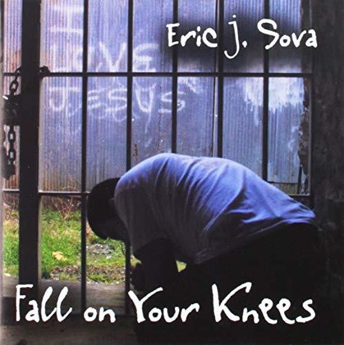 Sova,eric J. - Fall On Your Knees - Music CD