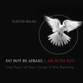 Haas,david - Do Not Be Afraidi Am With You - Music CD