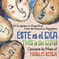 Sosa,pablo - Esta Es El Dia (this Is The Day) - Music CD
