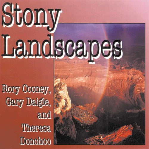 Cooney / Daigle / Donohoo - Stony Landscapes - Music CD