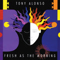 Alonso,tony - Fresh As The Morning - Music CD