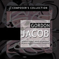 Jacob,gordon - Composer's Collection: Jacob - Music CD