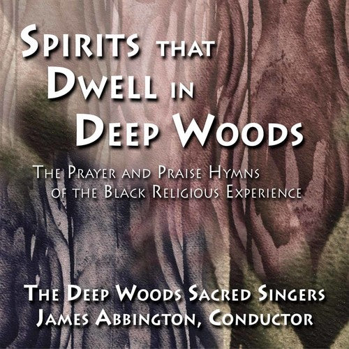 Abbington,james - Spirits That Dwell In Deep Woods - Music CD