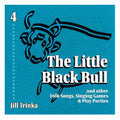 Trinka,jill - Little Black Bull - Music CD