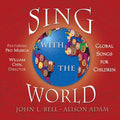 Bell,john - Sing With The World - Music CD