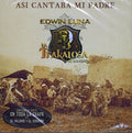 Edwin Luna Y La Trakalosa De Monterrey - Asi Cantaba Mi Padre - Music CD