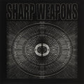 Sharp Weapons - Sharp Weapons - Vinyl Record