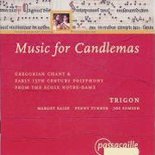 Trigon / Klose / Somsen / Turner - Music For Candlemas: Gregorian Chants & Polyphony - Music CD