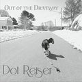 Dot Reiser - Out Of The Driveway - Music CD