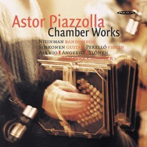 Piazzolla / Nisinman / Siiskonen / Tampere Chamber - Chamber Works - Music CD