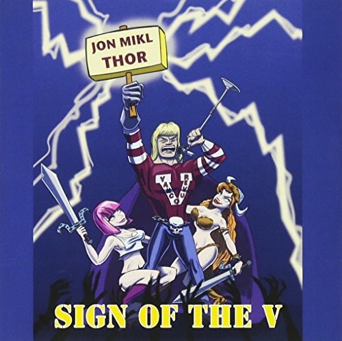 Thor - Sign Of The V - Music CD