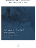 Fiselier,maria / Nilsson,peter - To Go Into The Unknown - Music CD