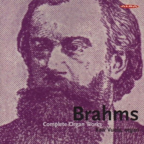 Brahms,j. / Vuola,kari - Brahms: Complete Organ Works - Music CD