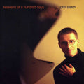 Stetch,john - Heavens Of A Hundred Days - Music CD