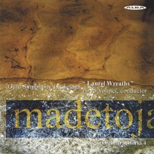 Madetoja / Volmer / Oulu So - Complete Orchestral Works 4 - Music CD