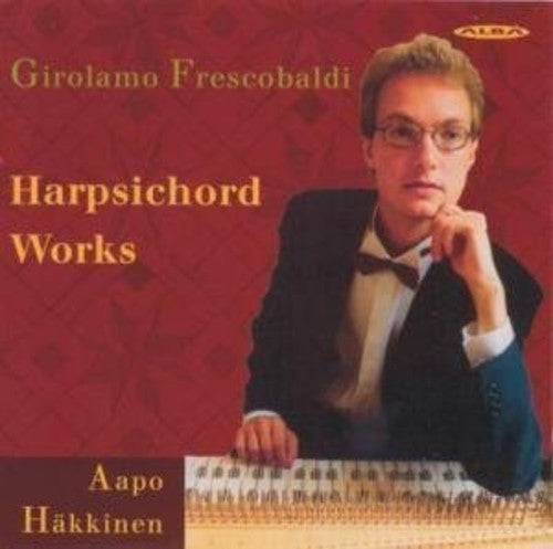 Frescobaldi / Hakkinen - Harpsichord Works - Music CD