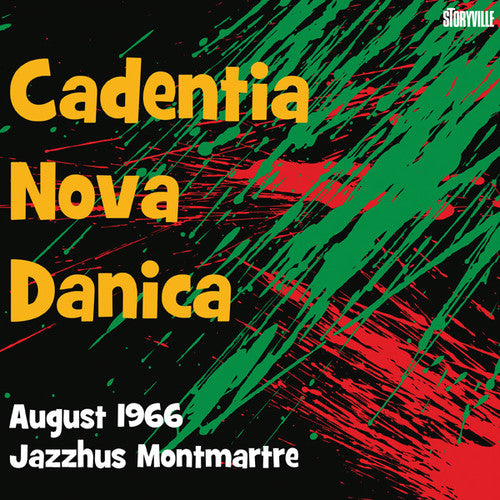 Cadentia Nova Danica - August 1966 Jazzhus Montmartre - Music CD