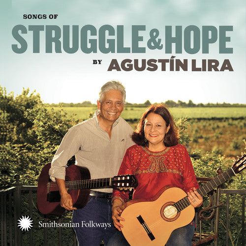 Lira,agustin & Alma - Songs Of Struggle & Hope - Music CD