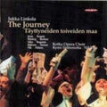 Linkola / Kotka Opera Choir / Kymi Sym / Nikkola - Journey: An Opera In Three Acts - Music CD