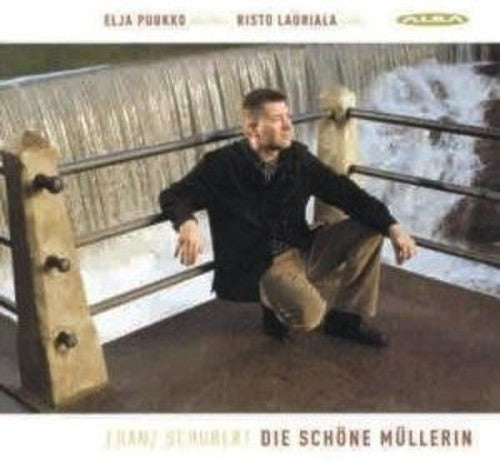 Schubert / Puukko / Lauriala - Die Schone Mullerin - Music CD