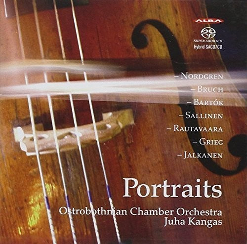 Nordgren / Ostrobothnian Chamber Orch / Kangas - Portraits - Super Audio CD