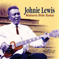 Lewis,johnie - Alabama Slide Guitar - Music CD