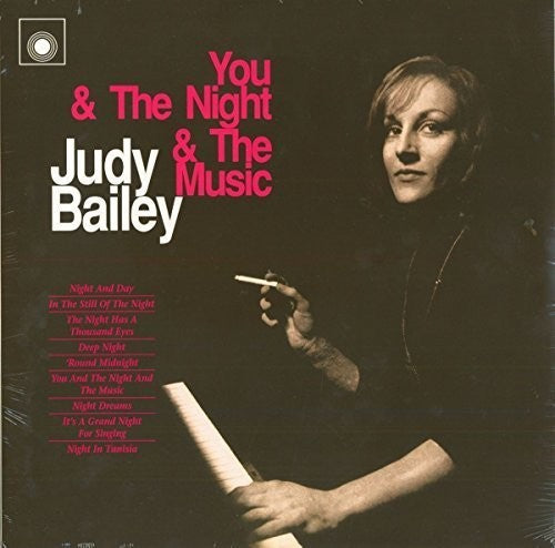 Bailey,judy - You & The Night & The Music - Vinyl Record