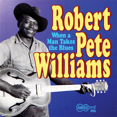 Williams,robert Pete - When A Man Takes The Blues 2 - Music CD