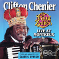 Chenier,clifton - The King Of Zydeco Live At Montreux - Music CD
