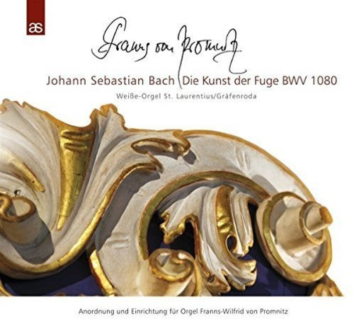 Bach,j.s. / Von Promnitzau - Bach,j.s.: Die Kunst Der Fuge / Bwv 1080 - Music CD