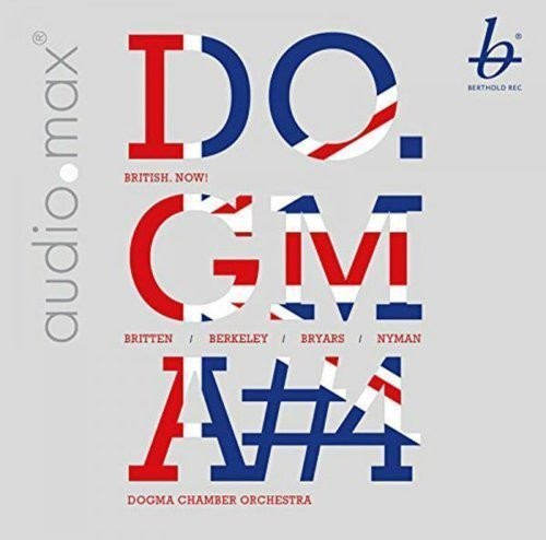 Gurewitsch,mikhail / Dogma Chamber Orchestra - British Now! Britten Berkeley Bryars Nyman - Music CD